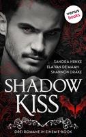   Shadow Kiss
