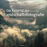   Die Essenz der Landschaftsfotografie