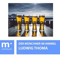   Der Münchner im Himmel