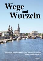   Wege und Wurzeln