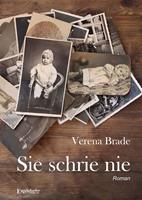   Sie schrie nie