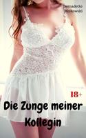   Die Zunge meiner Kollegin