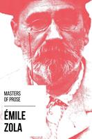   Masters of Prose - Émile Zola