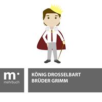   König Drosselbart