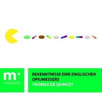 Bekenntnisse eines englischen Opiumessers