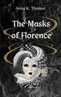   The Masks of Florence