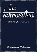   Das Kamasutra - Mit 35 Illustrationen