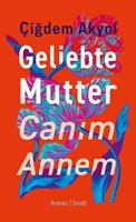 Geliebte Mutter – Canim Annem