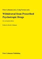  Withdrawal from Prescribed Psychotropic Drugs (New and updated edition)