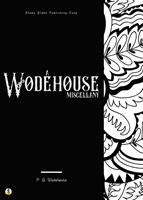   A Wodehouse Miscellany