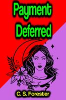   Payment Deferred