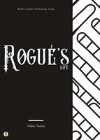   A Rogue's Life