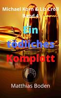   Ein tödliches Komplott