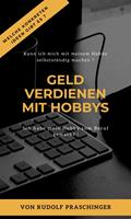   GELD VERDIENEN MIT HOBBYS
