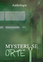   Mysteri&ouml;se Orte