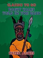   Fairy Tales Told in the Bush