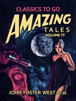   Amazing Tales Volume 77