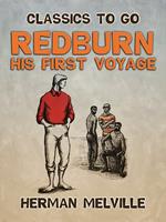   Redburn His First Voyage