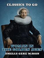   Woman in the Golden Ages