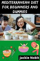  Mediterranean Diet for Beginners and Dummies