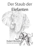   Der Staub der Elefanten