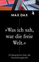   »Was ich sah, war die freie Welt«