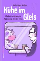   Kühe im Gleis