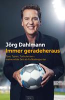   Immer geradeheraus