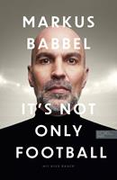   Markus Babbel – It's not only Football