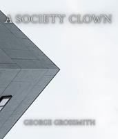   A Society Clown