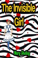   The Invisible Girl