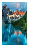   Travel Fever