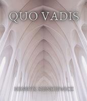   Quo Vadis