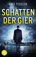   Schatten der Gier