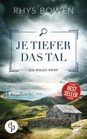   Je tiefer das Tal | Ein unterhaltsamer Wales-Krimi mit skurrilen Figuren