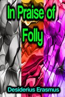   In Praise of Folly