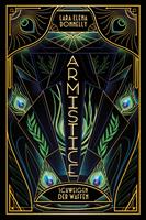   Armistice &ndash; Schweigen der Waffen