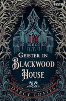   Geister in Blackwood House