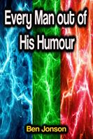   Every Man out of His Humour