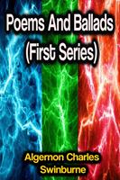   Poems And Ballads (First Series)