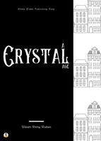   A Crystal Age