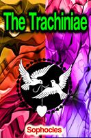   The Trachiniae
