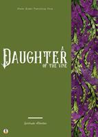   A Daughter of the Vine