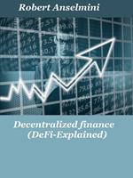  Decentralized finance (Defi-explained)