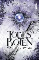   Todesboten - Machtschwarz (Band 2)