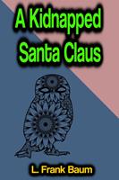   A Kidnapped Santa Claus