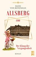   Allsberg 1980 – Der Klang der Vergangenheit