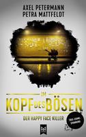   Im Kopf des Bösen – Der Happy Face Killer