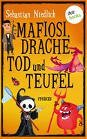 Mafiosi, Drache, Tod und Teufel