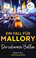   Der schwarze Ballon: Ein Fall f&uuml;r Wanda Mallory 1